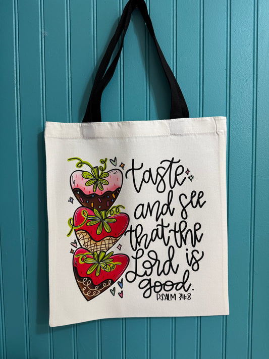 Taste And See That The Lord Is Good