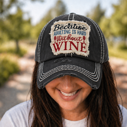 Because Adulting is Hard Without Wine Cap - SV Boutique & Co.