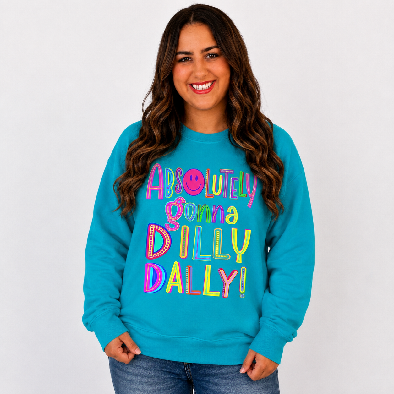 Absolutely Gonna Dilly Dally Crewneck Pullover