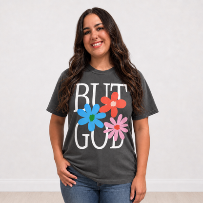 But God Floral Graphic Tee