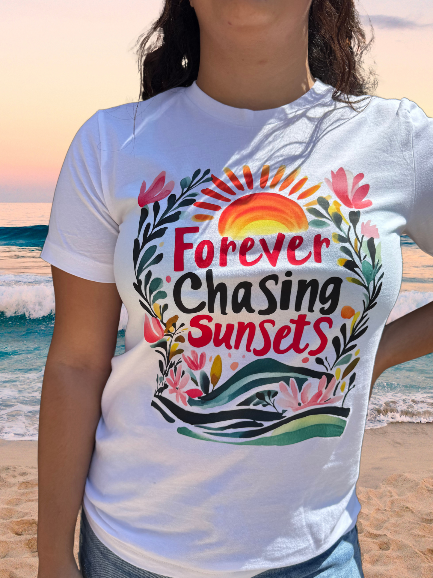 Forever Chasing Sunsets Floral