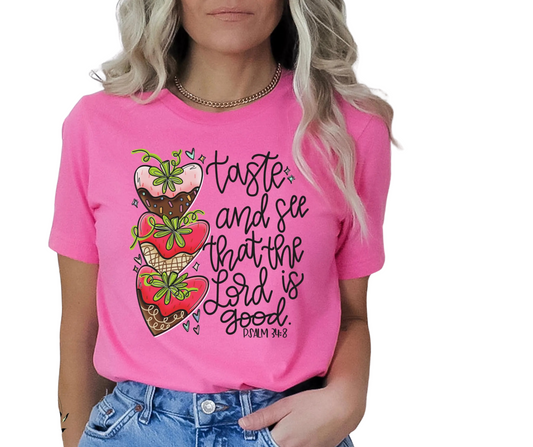 Taste And See That The Lord Is Good Christian Graphic Tee