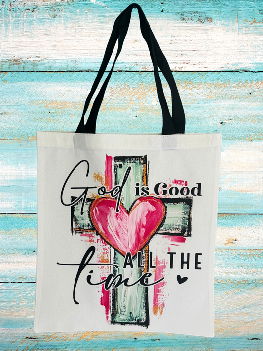God Is Good All The Time Tote