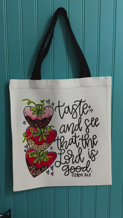Taste And See That The Lord Is Good
